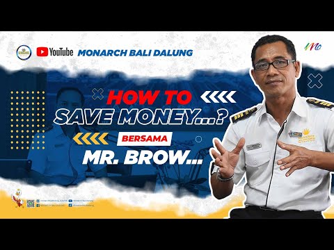 HOW TO SAVE MONEY ? bersama MR.BROW | NGONSEP INSPIRATIVE | Monarch Bali Dalung