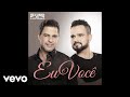 Zezé Di Camargo & Luciano - Eu e Você Áudio Oficial