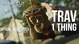 Trav - 1 Thing Trav - 1 Thing