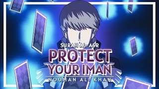 Surah Al Asr Ep 2: Protect Your Iman