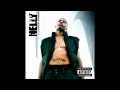 Nelly - Country Grammar Hot Shit