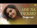 A.R. Rahman - Aise Na Dekho Lyric | Raanjhanaa | Dhanush, Sonam