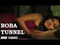 Official: Boba Tunnel Video Song | Bengali Film Chotushkone | Anupam Roy