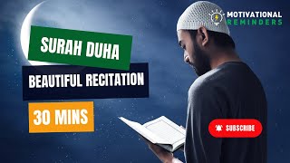 Beautiful Recitation of  Surah Ad Duha | Listen this Surah when you are Sad