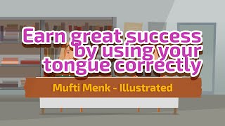 Earn Great Success by Using Your Tongue Correctly