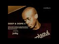Jazz, Piano & Chill Deep House Music DJ Mix by JaBig - DEEP & DOPE 2011 Chillout Lounge Set