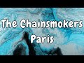 The Chainsmokers - Paris Lyrics