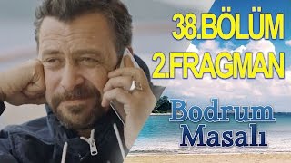 Bodrum Masalı 38. Bölüm 2. Fragman