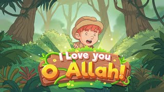 Poem for 50% Word of the Quran - Poem 2: I Love You, O Allah