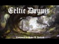 Celtic Music - Celtic Drums Instrumental Celtic Dance Music