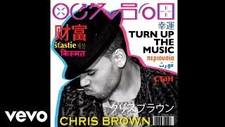 Chris Brown - Turn Up The Music (Audio)