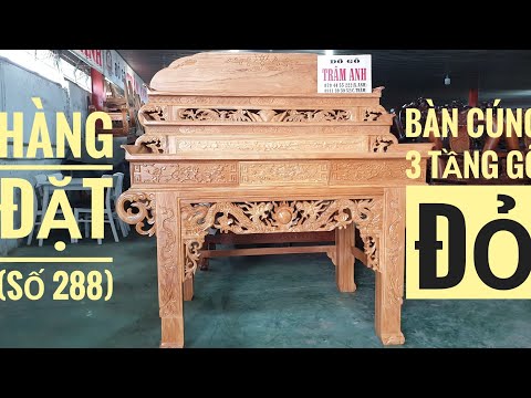 Bàn cúng 3 tầng gõ đỏ ,hàng đặt của anh Giang ở Bình Dương ( Số 288) /Đồ Gỗ Trâm Anh/0794455222