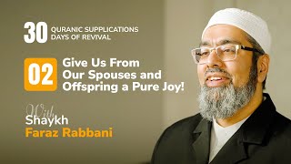 Supplication for Righteous Families: 30 Quranic Supplications - 30 Days of Revival