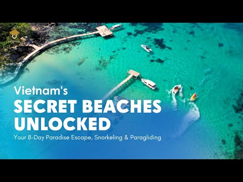 Vietnam's Secret Beaches Unlocked: Your 8-Day Paradise Escape, Snorkeling & Paragliding