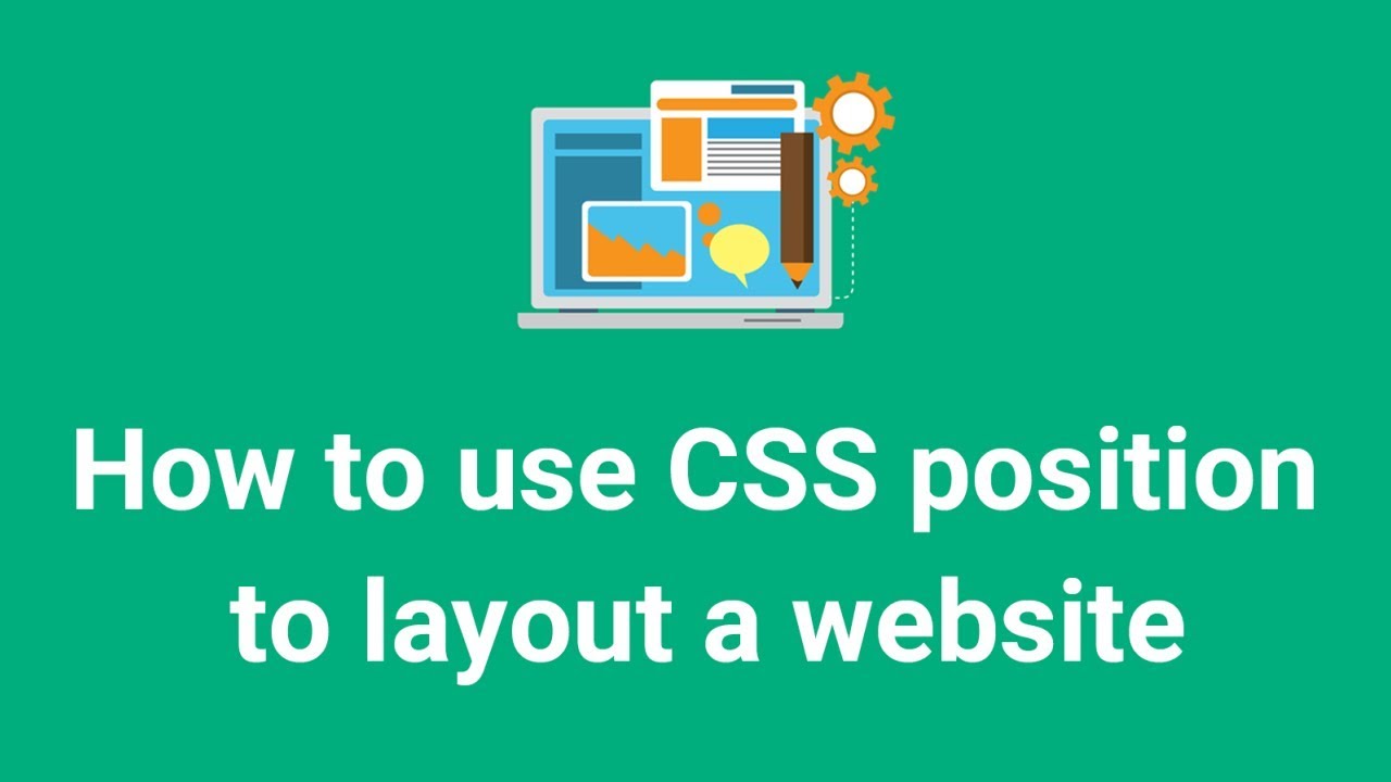 How to Use Css Position to Layout Website
