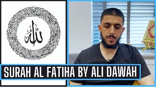 SURAH FATIHA BY ALI DAWAH - WHY I'M DOING THIS NOW