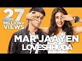 Mar Jaayen - Loveshhuda | Latest Bollywood Song I Girish, Navneet | Atif, Mithoon