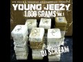 Young Jeezy - 1000 Grams Intro
