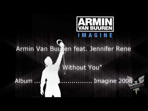 Armin van Buuren Feat Jennifer Rene - Fine Without You Official Music ...