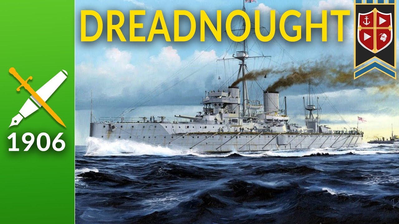 Dreadnought : The Battleship that Changed Everything