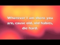 Old Habits by Justin Moore ft.Miranda Lambert LYRICS