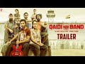Qaidi Band | Official Trailer | Aadar Jain | Anya Singh | Releasing on 25th Aug 2017