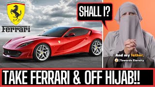 SHE WAS OFFERED FERRARI FOR HER HIJAB