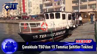 Çanakkale TSO’dan Çanakkalelilere 15 Temmuz Şehitleri Teknesi Hediyesi