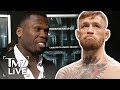 50 Cent Attacks Conor Mcgregor | TMZ Live Obrázok autora