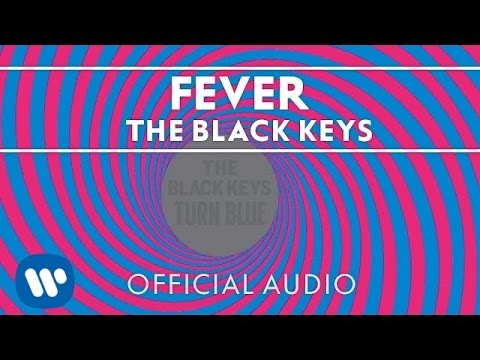 The Black Keys - Fever [audio]