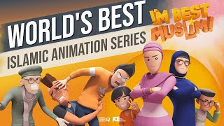 I'm Best Muslim - World's Best Islamic Animation Series (Season 3 Volume 1