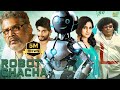 Robot Chacha  Hindi Dubbed Movies  K.S.Ravikumar, Tharshan, Losliya,Yogi Babu  Comedy Movie