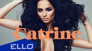 Catrine - Зажигай