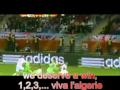 ALGERIE EQUIPE NATIONALE TRES BELLE CHANSON AVEC DE BONS MOMENTS...ENJOY.avi
