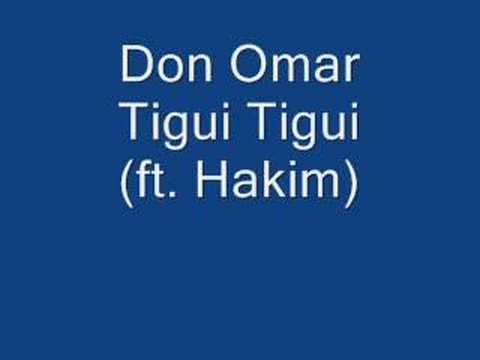 Don Omar – Tigi Tigi (ft. Hakim)