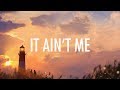 Kygo, Selena Gomez – It Aint Me Lyrics Lyric Video