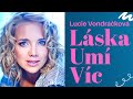 VIDEO! Lucka Vondráčková smutně o lásce!