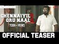Chennaiyil Oru Naal - 2 Official Teaser | Sarath Kumar | Suhasini Maniratnam | Napoleon | JPR