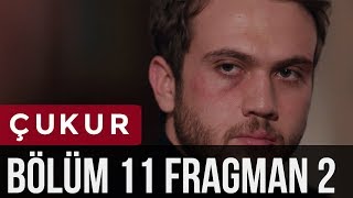 Çukur 11. Bölüm 2. Fragman