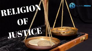 Islam Is The Religion Of Justice - Br Ahmad Ouf