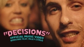 Borgore feat. Miley Cyrus - Decisions