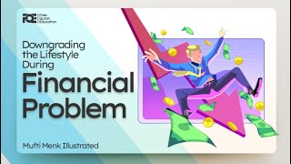 Downgrading the Lifestyle During Financial Problem