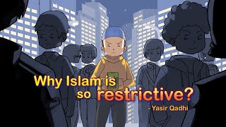 Why Islam is So Restrictive