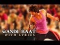 Gandi Baat - Full Song With Lyrics - R...Rajkumar