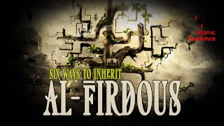 6 Ways To Inherit Al Firdaus
