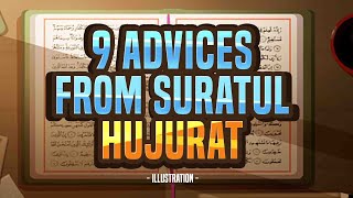 9 Advices from Suratul Hujurat