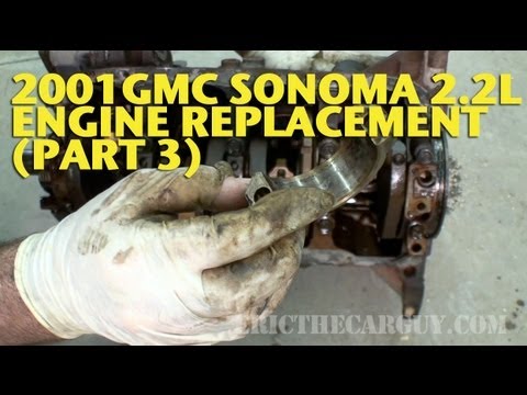 2001 GMC Sonoma 2.2L Engine Replacement (Part 3) -EricTheCarGuy
