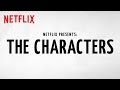 Trailer 1 da série The Characters