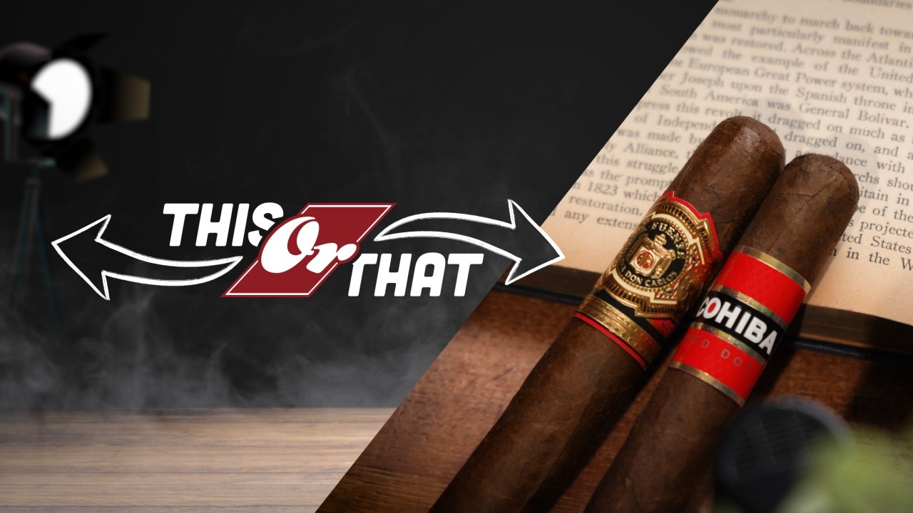 Fuente Don Carlos vs. Cohiba Red Dot | This Or That Ep. 9