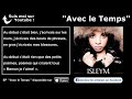 Isleym - Avec le Temps - Paroles Officiel